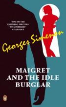 Maigret and the Idle Burglar
