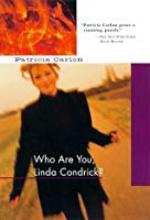 Who Are You Linda Condrick?