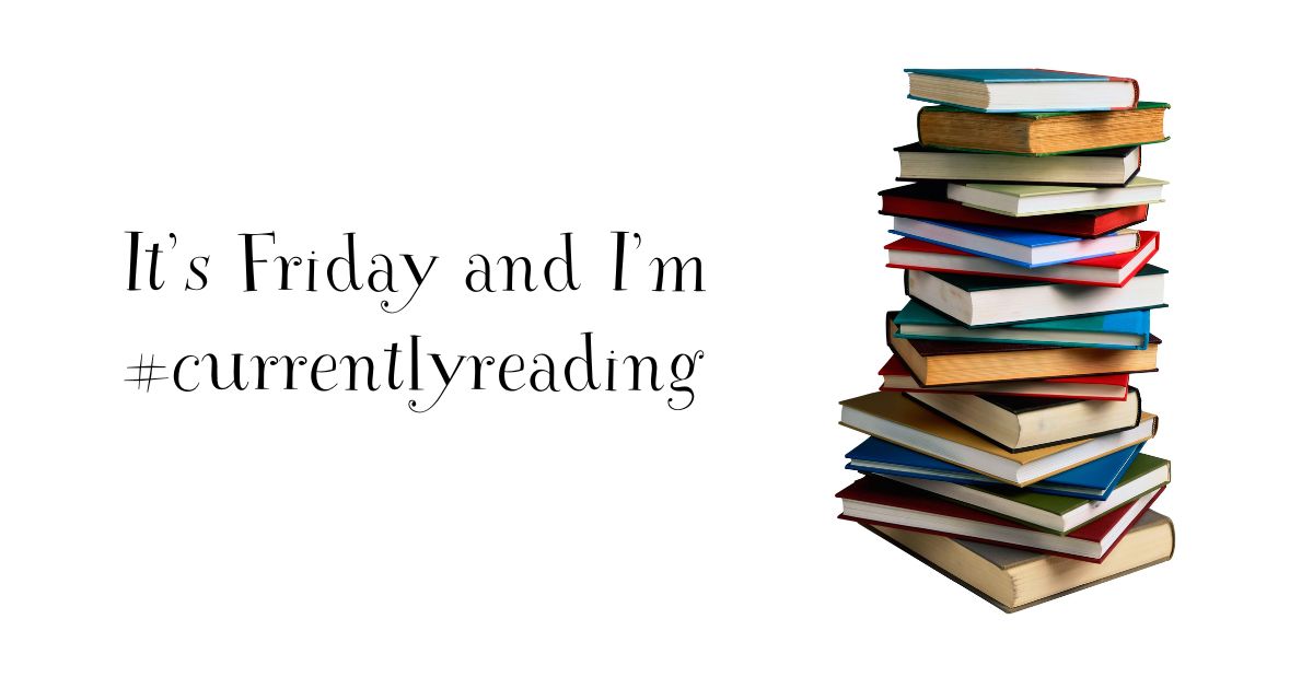 It's Friday and I'm #currentlyreading with a pile of books to the right