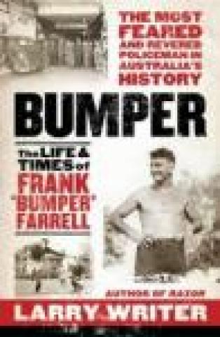 Bumper: The Life And Times Of Frank 'Bumper' Farrell