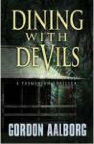 Dining with Devils