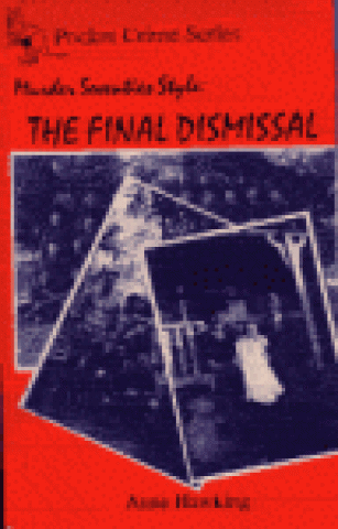 The Final Dismissal
