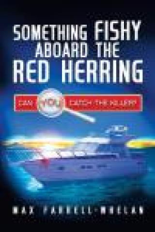 Something Fishy Aboard the Red Herring