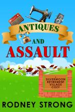 Antiques and Assault