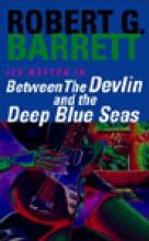 Between the Devlin And The Deep Blue Seas