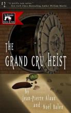 The Grand Cru Heist