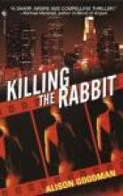 Killing the Rabbit