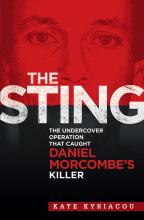The Sting: The Undercover Operation That Caught Daniel Morcombe’s Killer