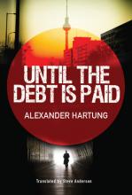 Until the Debt is Paid