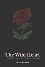The Wild Heart: Would You Kill to save the One you Love?